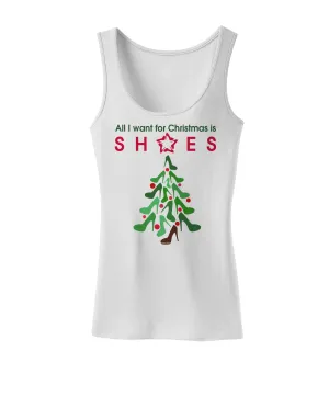 All I want for Christmas is Shoes Womens Tank Top