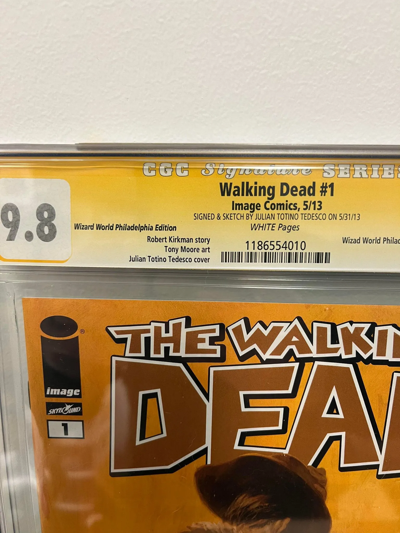 CGC 9.8 Signature Series The Walking Dead #1 Signed & Sketch by Julian Totino Tedesco Wizard World Philadelphia Edition