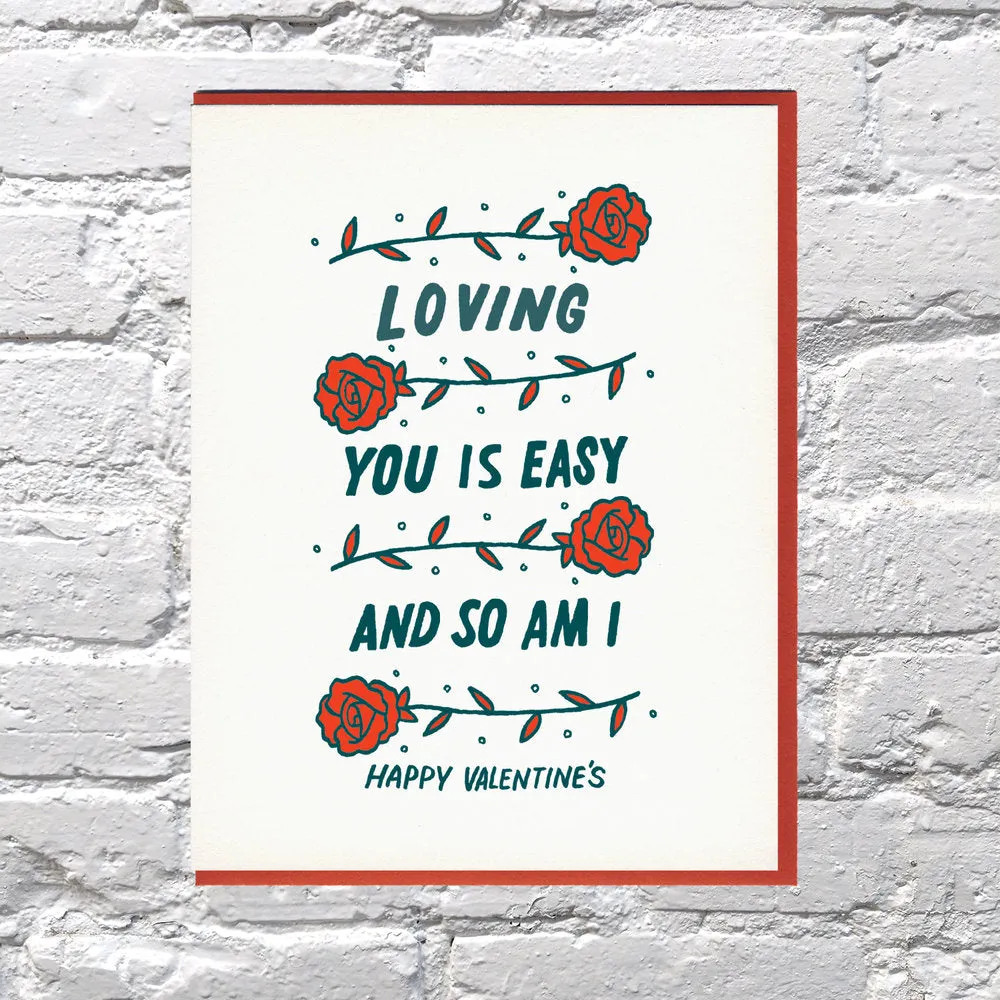 Loving is Easy Valentine