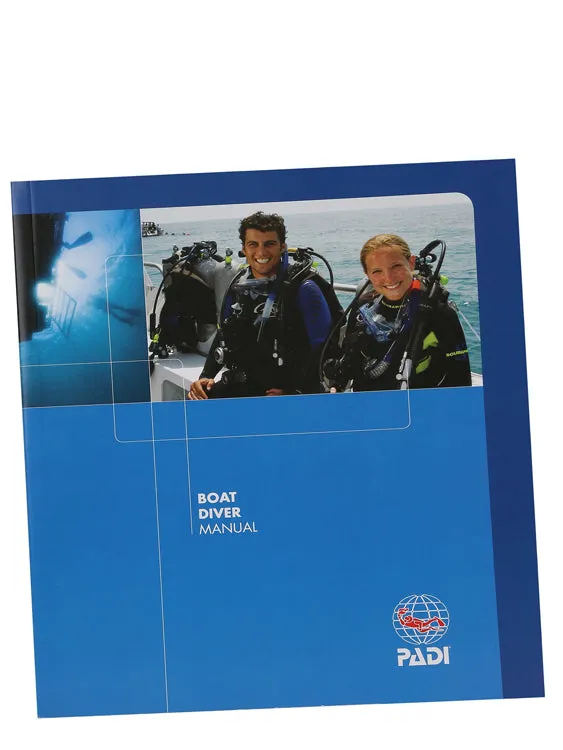 PADI Specialty Course Manual: Boat Diver