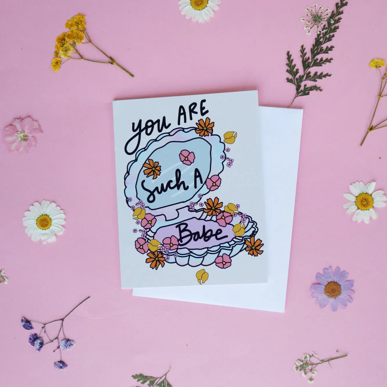 You Are Such a Babe Card